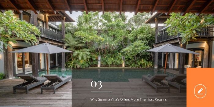 Why Summa Villa’s Offers More Than Just Returns